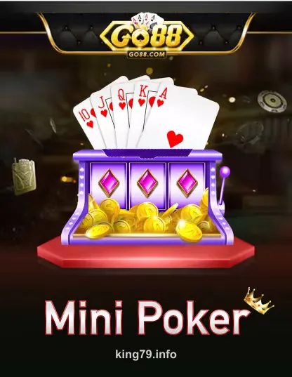 Go Mini Poker Portrait – Game bài mini cực hot tại king79